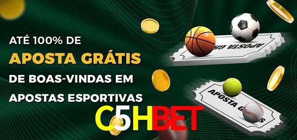 C5Hbet Ate 100% de Aposta Gratis